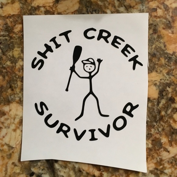 "Shit Creek Survivor" Vinyl Decal - 5.5x5.5 Inch Funny Car Window Sticker Multiple Colors
